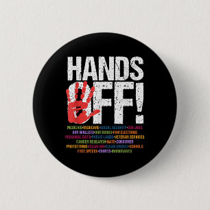 Hands Off Protest Social Security And Medicare  6 Cm Round Badge