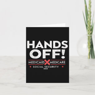 Hands Off Protest Social Security And Medicare Med Card