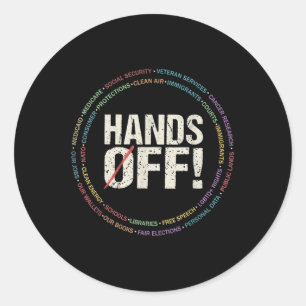 Hands Off Protest Social Security And Medicare Pro Classic Round Sticker