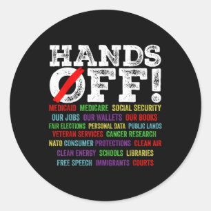 Hands Off Protest Social Security And Medicare Pro Classic Round Sticker