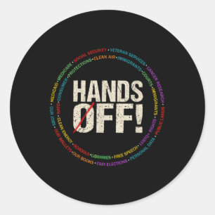 Hands Off Protest Social Security And Medicare Pro Classic Round Sticker