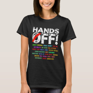 Hands Off Protest Social Security And Medicare Pro T-Shirt