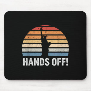 Hands Off Protest Statue Of Liberty Anti Mouse Mat