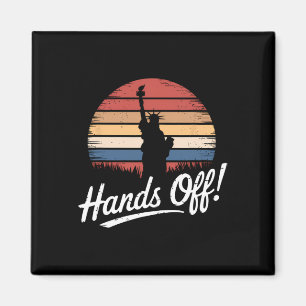 Hands Off Protest Statue Of Liberty Resist Resista Magnet