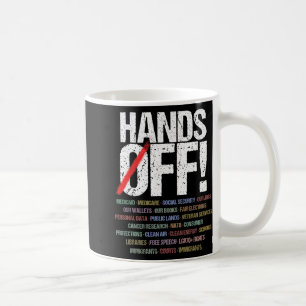Hands Off Protest T-shirt1.png  Coffee Mug
