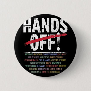 Hands Off Protest T-shirt2.png 6 Cm Round Badge
