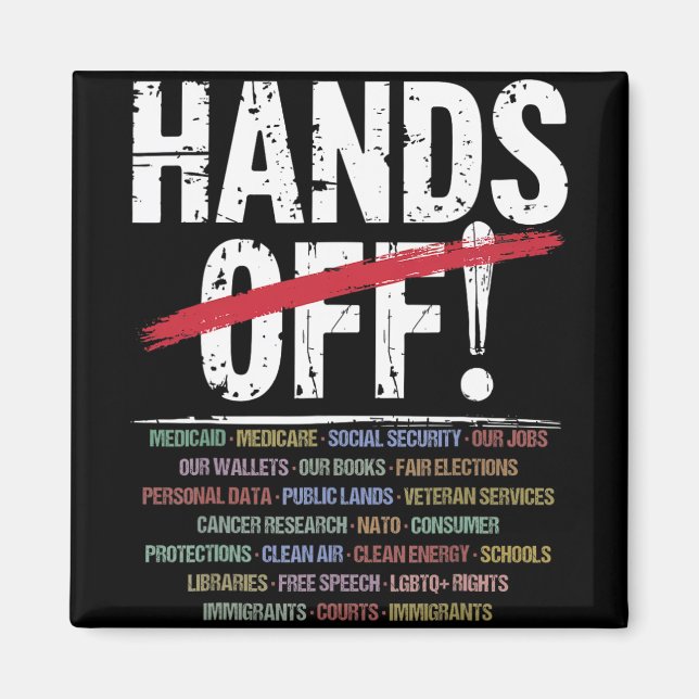Hands Off Protest T-shirt2.png  Magnet (Front)