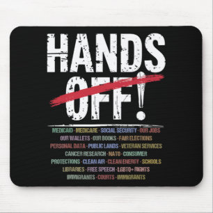 Hands Off Protest T-shirt2.png  Mouse Mat