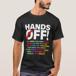 Hands Off Protest T-shirt.png  T-Shirt