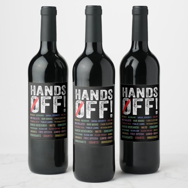 Hands Off Protest Wine Label (Bottles)