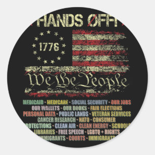 Hands Off Shirt Protest Men Women T-shirt.png Classic Round Sticker