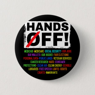 Hands Off Social Security Protest Resist Save Demo 6 Cm Round Badge