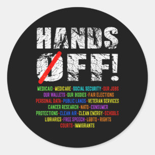 Hands Off Social Security Protest Resist Save Demo Classic Round Sticker