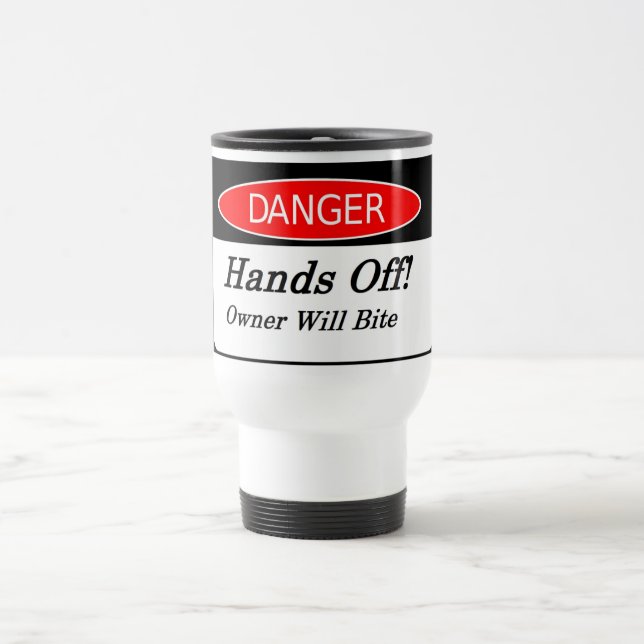 Hands Off! - Travel / Commuter Mug (Center)