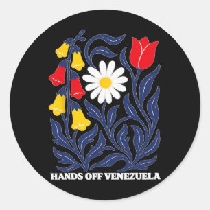 Hands Off Venezuela Subtle Anti Trump Garden Classic Round Sticker