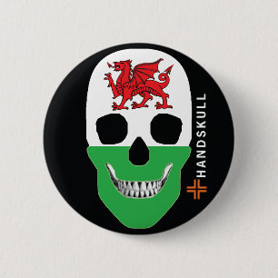 HANDSKULL Wales,Happy skull,Wales flag 6 Cm Round Badge