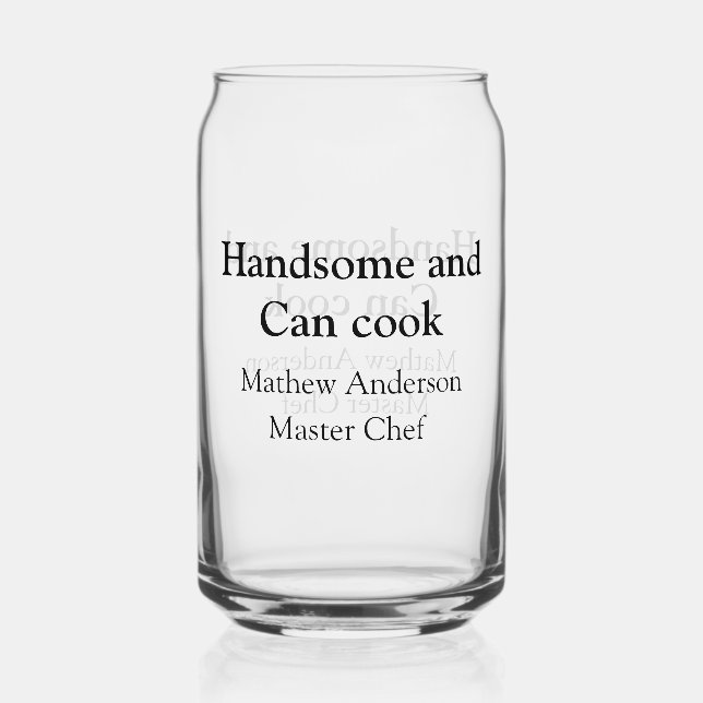 Handsome and can cook add name master chef date glass (Front)