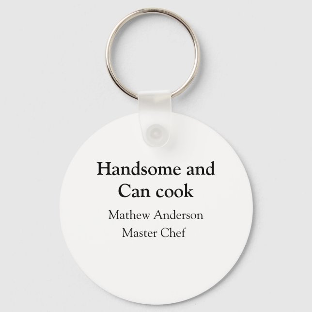 Handsome and can cook add name master chef date key ring (Front)