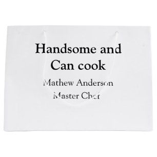 Handsome and can cook add name master chef date large gift bag