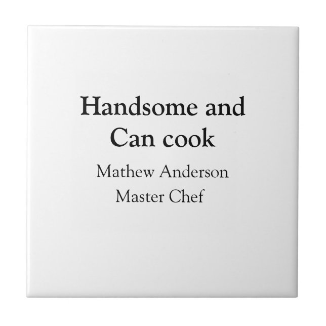 Handsome and can cook add name master chef date tile (Front)