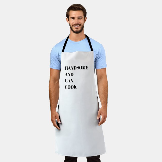 Handsome and Can Cook Apron (Worn)