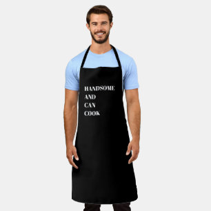 Handsome and Can Cook Apron