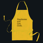 Handsome and Can Cook Funny Standard Apron<br><div class="desc">Handsome and Can Cook is a humourous design that combines functionality and humour,  making it ideal for chefs and food enthusiasts to showcase their culinary skills.</div>