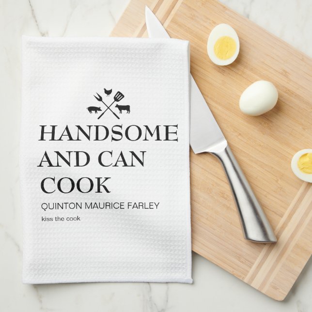 Handsome and Can Cook  Tea Towel (Quarter Fold)