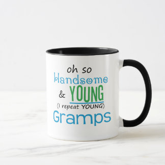Handsome and Young Gramps Mug