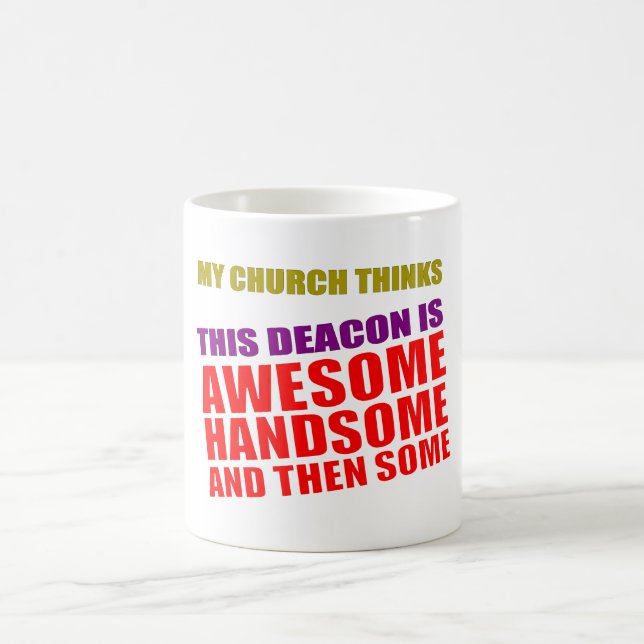 Handsome, awesome church deacon coffee mug (Center)