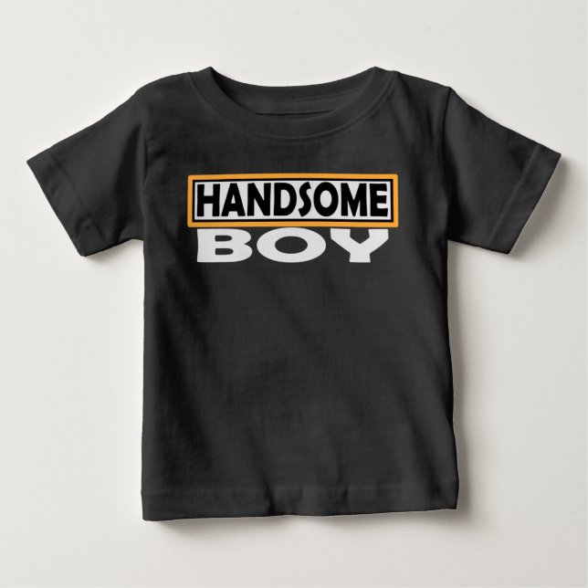 HANDSOME BOY BABY T-Shirt (Front)