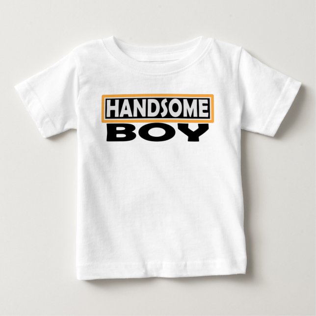 HANDSOME BOY BABY T-Shirt (Front)