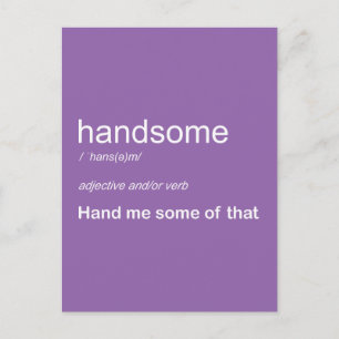 Handsome Definition Customise Colour Postcard