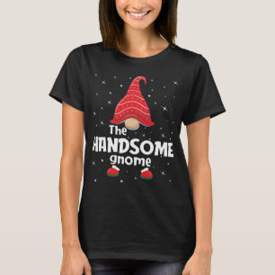 Handsome Gnome Family Matching Christmas Funny Paj T-Shirt