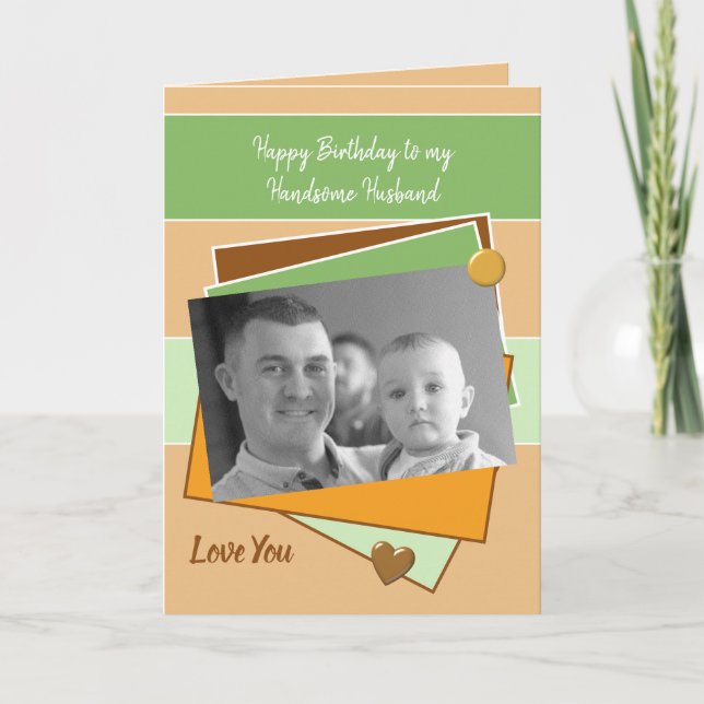 Handsome Husband on your birthday green photo Card (Front)