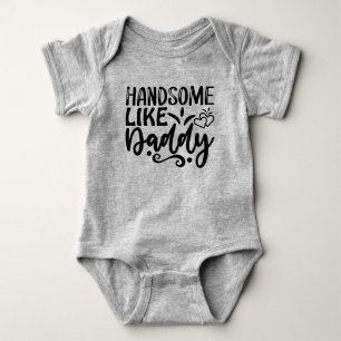 Handsome like daddy baby bodysuit