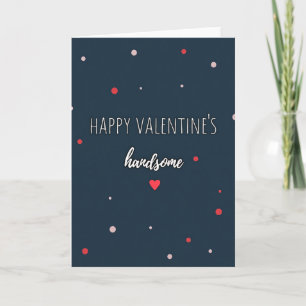 Handsome Valentines Graphic Card