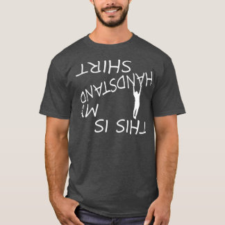 Handstand Men  Women  Youth Soft Skill T-Shirt