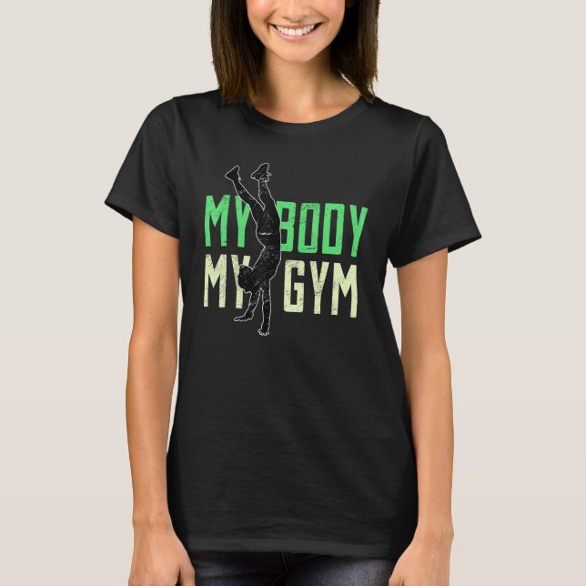 Handstand  My body  My gym  Gymnastics  T-Shirt (Front)