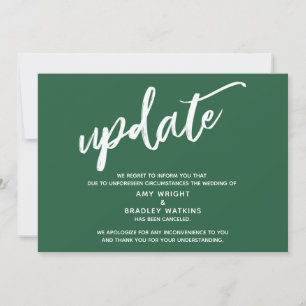 Handwriting Cancelled Wedding Update Dark Green Invitation