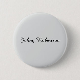 Handwriting Name Plain Elegant Professional Modern 6 Cm Round Badge