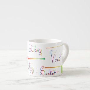Handwritten Colourful Positive Inspirational words Espresso Cup