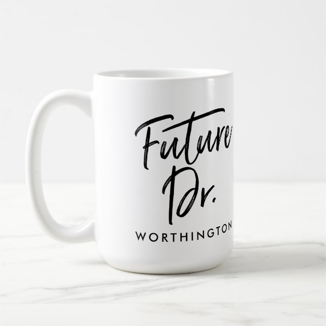 Handwritten Future Dr. Coffee Mug (Left)