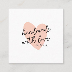 Handwritten Handmade with Love Just For You Heart Square Business Card