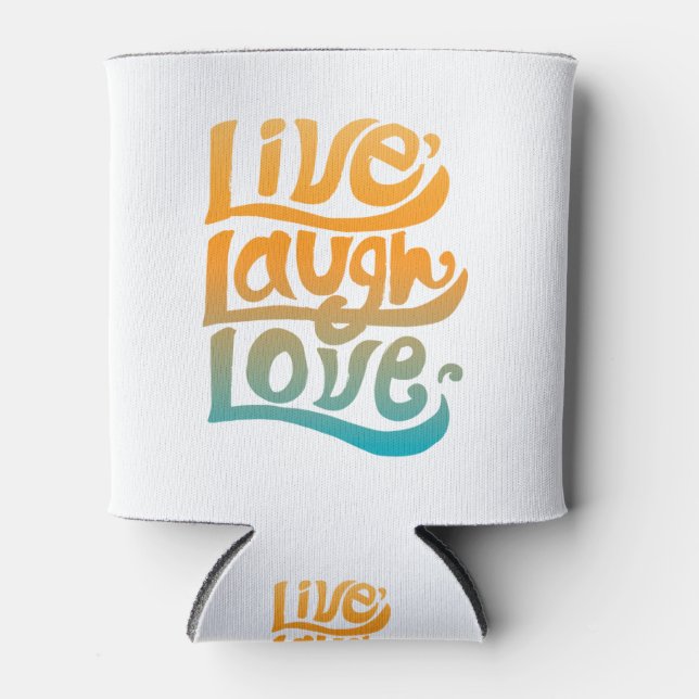 Handwritten live love laugh typography Quote Can Cooler (Front)