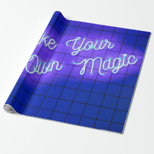 Handwritten neon glowing text Make Your Own Magic Wrapping Paper