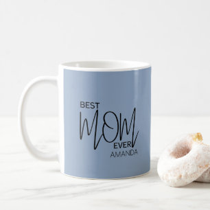 Handwritten Script Minimalist Best Mum Ever Coffee Mug