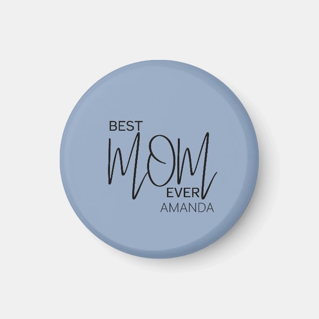 Handwritten Script Minimalist Best Mum Ever  Magnet (Front)