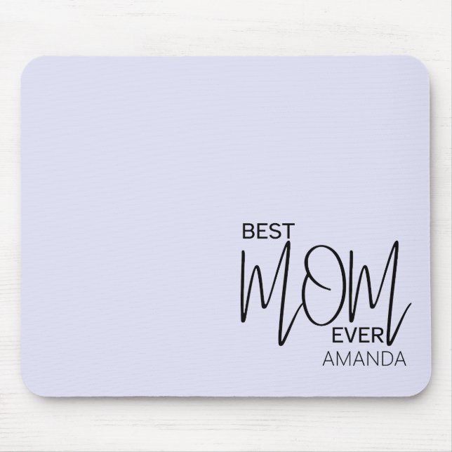 Handwritten Script Minimalist Best Mum Ever  Mouse Mat (Front)