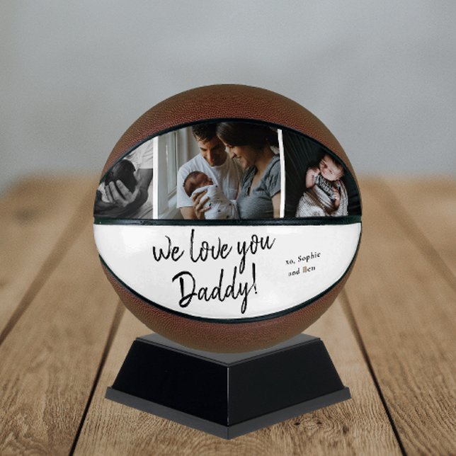 Handwritten We Love You Daddy 3 Photo College Basketball (Modern We Love You Daddy Fathers Day Gift with 3 photos and handwritten script basketball.)
